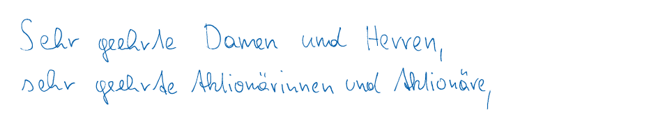 Sehr geehrte Damen und Herren, sehr geehrte Aktionärinnen und Aktionäre,